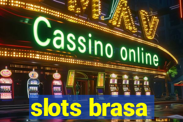 slots brasa